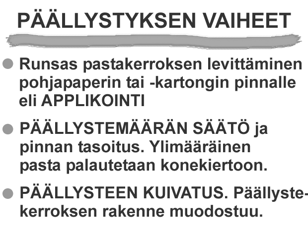 Päällystyksen vaiheet (Aalto-yliopiston teknillinen korkeakoulu)